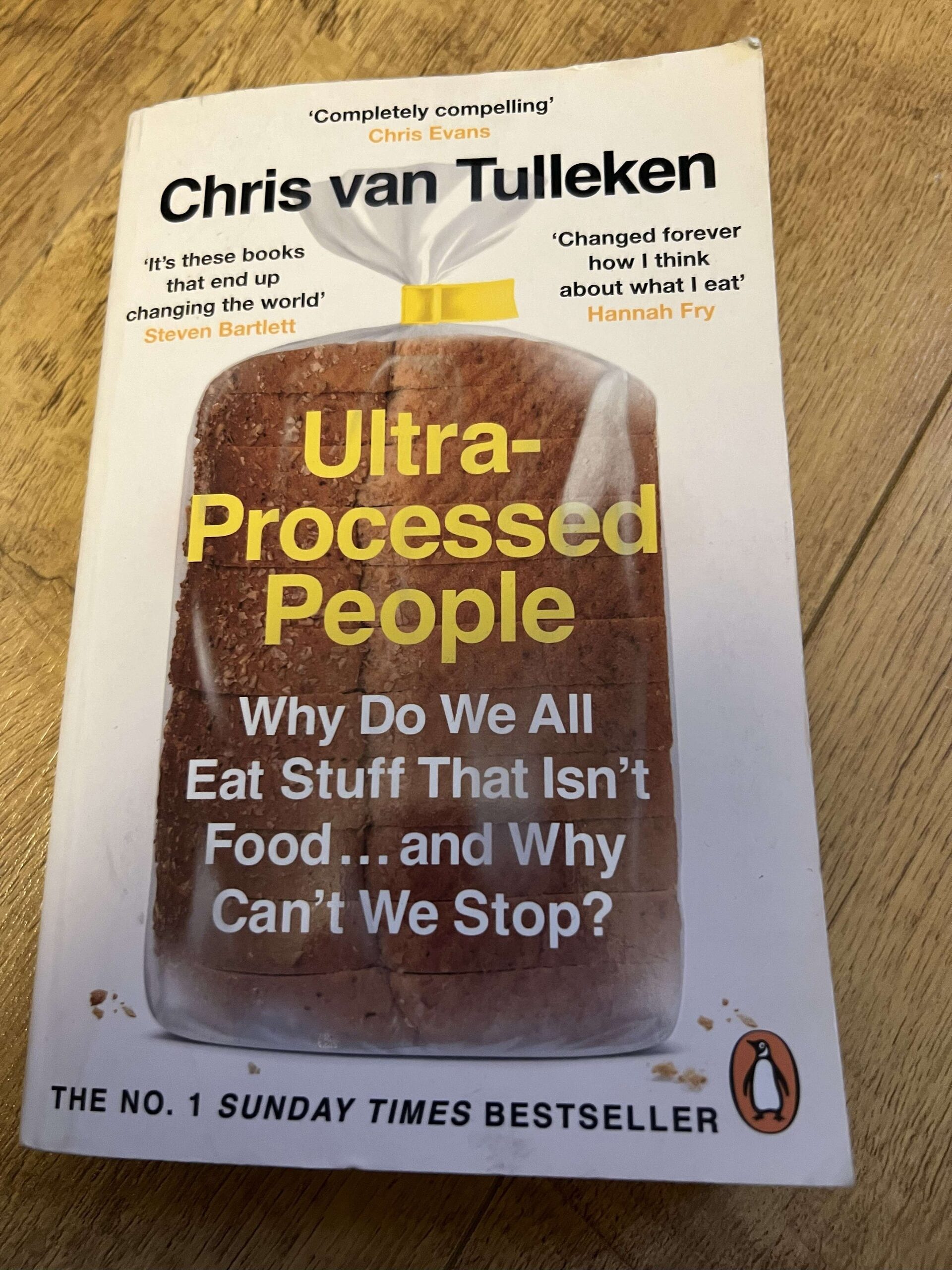 Photo of the cover of the book Ultra-Processed People by Chris van Tulleken